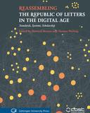 reassembing the republic of letters in the digital age