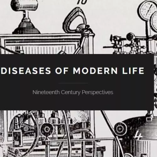Diseases of Modern Life