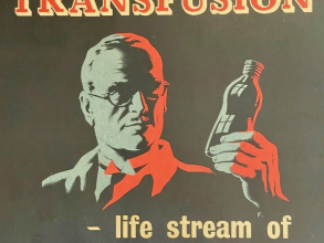 Ministry of Information poster from the Second World War designed as part of a publicity campaign to encourage civilians to donate blood to Britain's Army Blood Transfusion Service